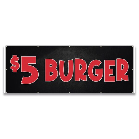 Signmission $5 Burger Banner Concession Stand Food Truck Single Sided B-120-30002